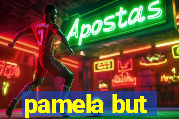 pamela but
